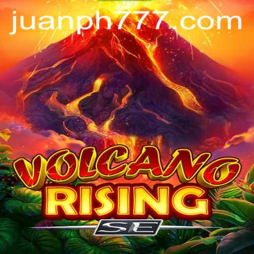 VolcanoRisingSE: The New Gaming Sensation Captivating Players Worldwide